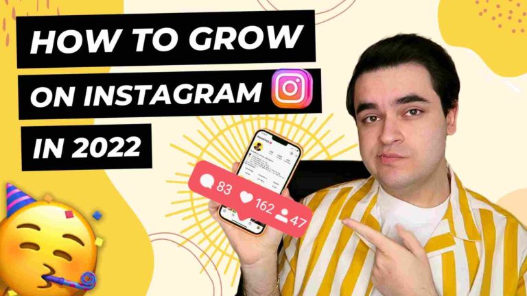 how to grow on instagram 2022